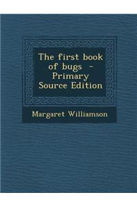 The First Book of Bugs