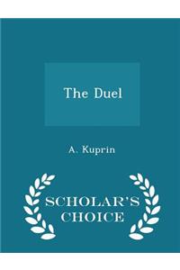 The Duel - Scholar's Choice Edition