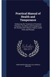 Practical Manual of Health and Temperance