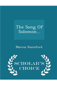The Song of Solomon... - Scholar's Choice Edition