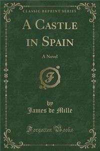 A Castle in Spain