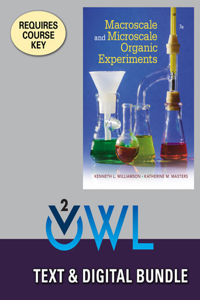 Bundle: Macroscale and Microscale Organic Experiments, 7th + Owlv2 with Labskills, 1 Term (6 Months) Printed Access Card