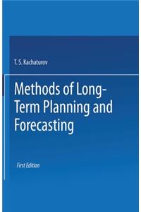 Methods of Long-Term Planning and Forecasting