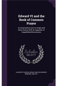 Edward VI and the Book of Common Prayer