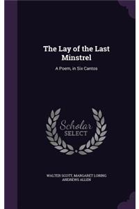The Lay of the Last Minstrel