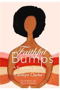 Faithful Bumps A Pregnancy Journal