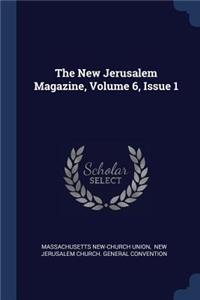 The New Jerusalem Magazine, Volume 6, Issue 1
