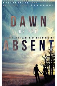 Dawn of the Absent