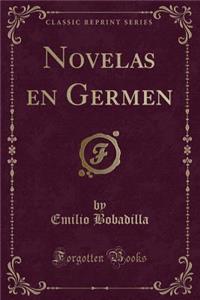 Novelas En Germen (Classic Reprint)