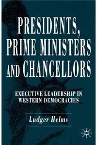 Presidents, Prime Ministers and Chancellors