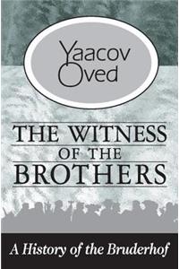 The Witness of the Brothers