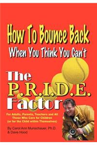 P.R.I.D.E. Factor