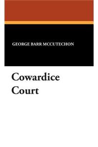 Cowardice Court
