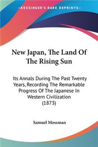 New Japan, The Land Of The Rising Sun