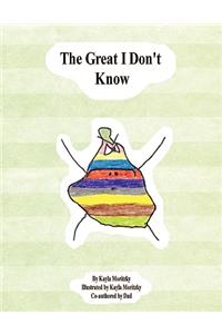 The Great I Don't Know