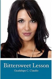 Bittersweet Lesson