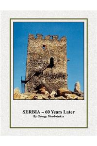 Serbia - 60 Years Later