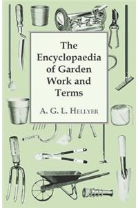 Encyclopaedia Of Garden Work And Terms