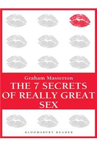 The 7 Secrets of Really Great Sex