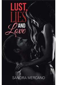 Lust, Lies and Love