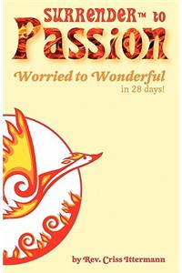 Surrender(tm) to Passion