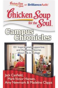 Chicken Soup for the Soul: Campus Chronicles