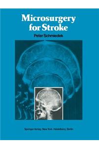 Microsurgery for Stroke