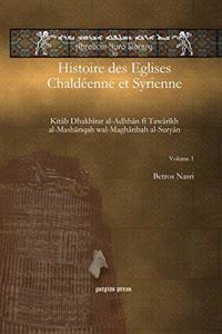 Histoire des Eglises Chaldeenne et Syrienne (Vol 1)