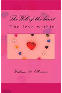 Will of the heart, The love within