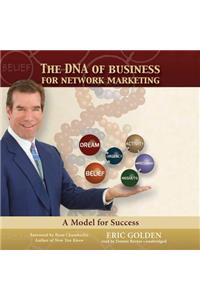 DNA of Business for Network Marketing Lib/E