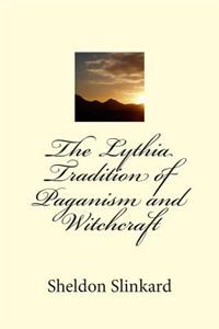 Lythia Tradition of Paganism and Witchcraft