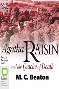 Agatha Raisin and the Quiche of Death