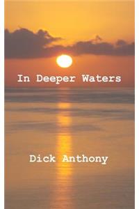 In Deeper Waters
