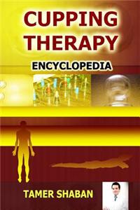 Cupping Therapy Encyclopedia