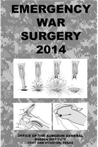 Emergency War Surgery 2014