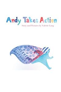 Andy Takes Action