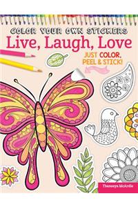 Color Your Own Stickers Live, Laugh, Love