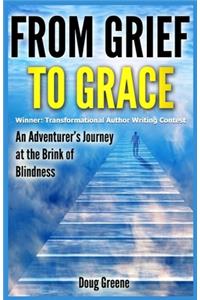 From Grief to Grace