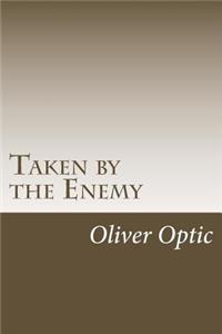 Taken by the Enemy