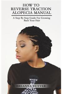 How To Reverse Traction Alopecia Manual