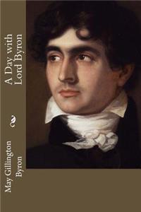 A Day with Lord Byron