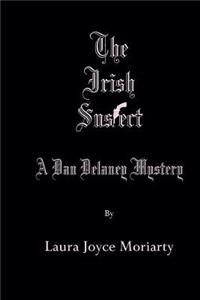 Irish Suspect: A Dan Delaney Mystery