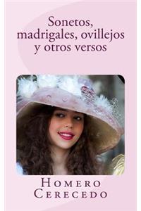 Sonetos, madrigales, ovillejos y otros versos