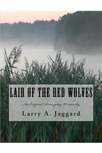 Lair of the Red Wolves