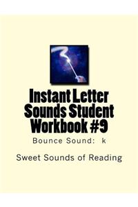 Instant Letter Sounds Student Workbook #9