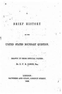brief history of the United States boundary question