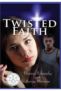 Twisted Faith