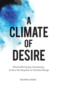 Climate of Desire