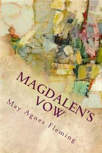 Magdalen's Vow