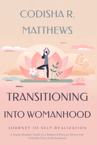 Transitioning into womanhood